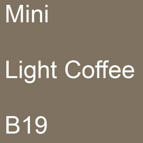 Mini, Light Coffee, B19.